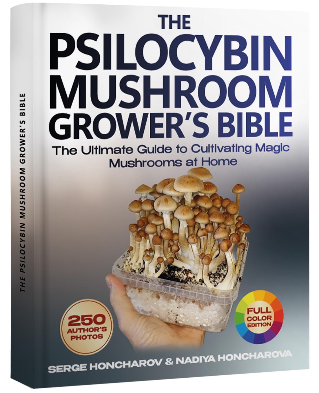 The Psilocybin Mushroom Grower’s Bible: The Ultimate Guide to Cultivating Magic Mushrooms at Home (English Edition) baixar o livro de graça