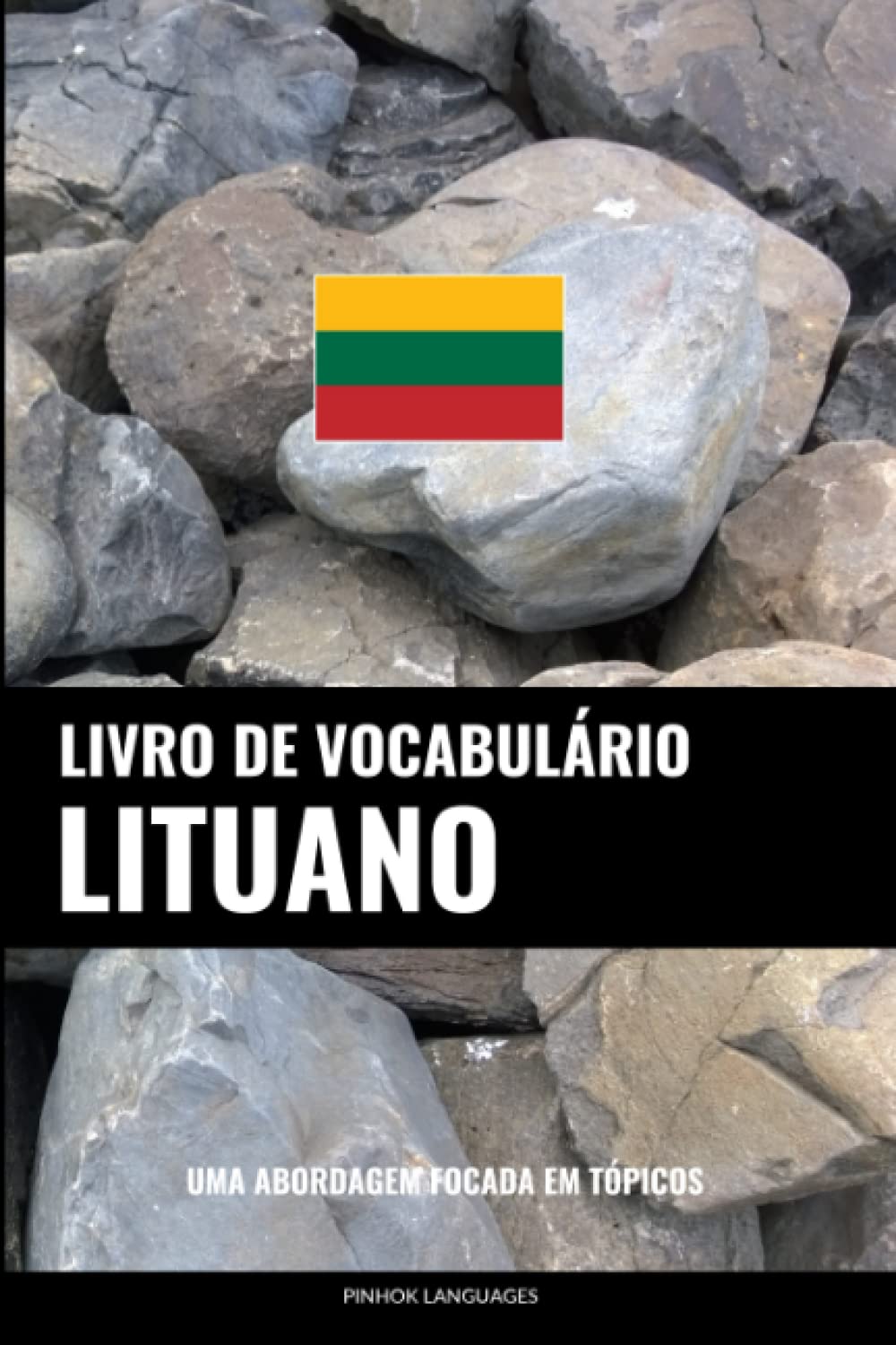 ler totalmente Livro de Vocabulário Lituano: Uma Abordagem Focada Em Tópicos (Portuguese Edition)