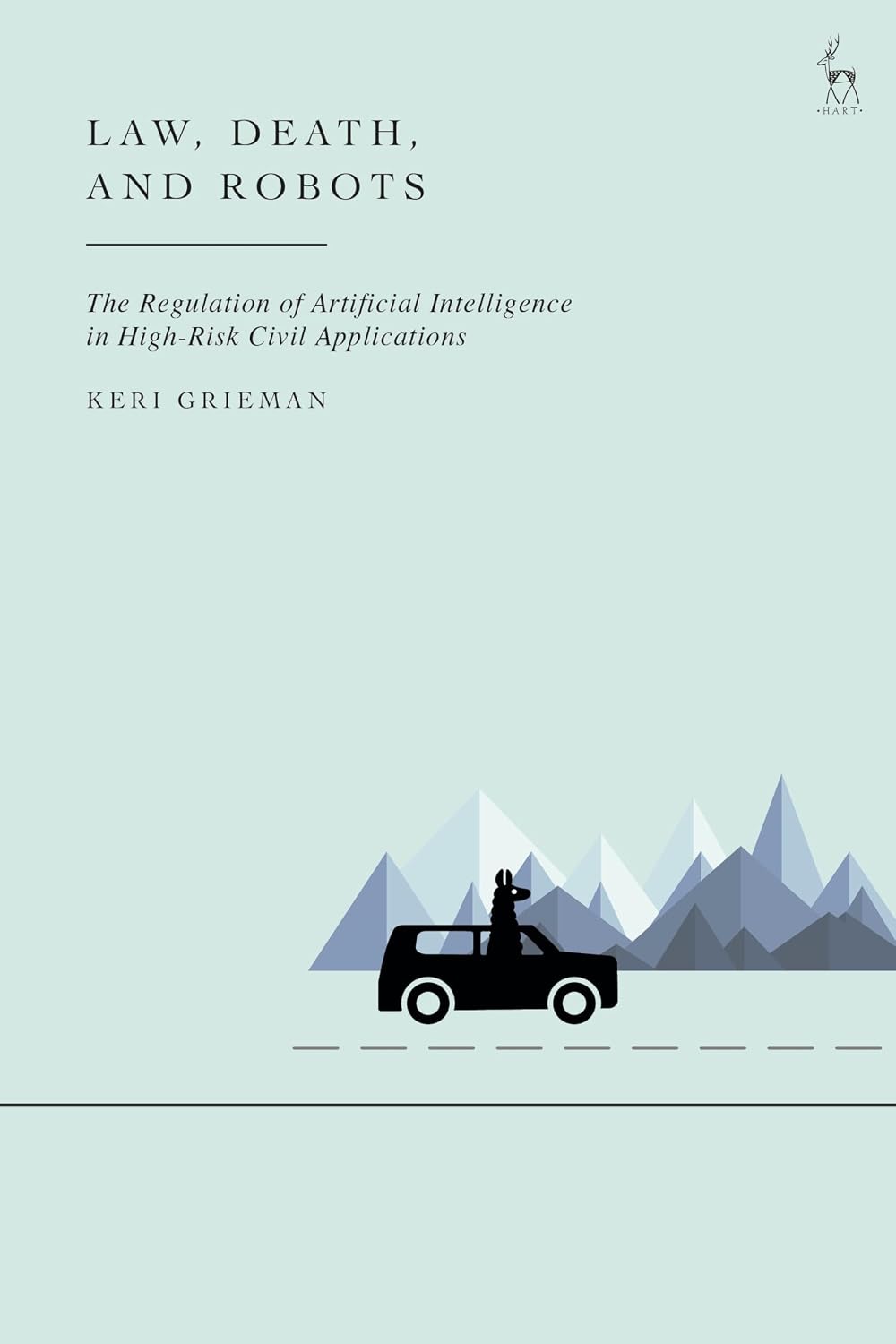 capítulo por capítulo baixar Law, Death, and Robots: The Regulation of Artificial Intelligence in High-Risk Civil Applications (English Edition)
