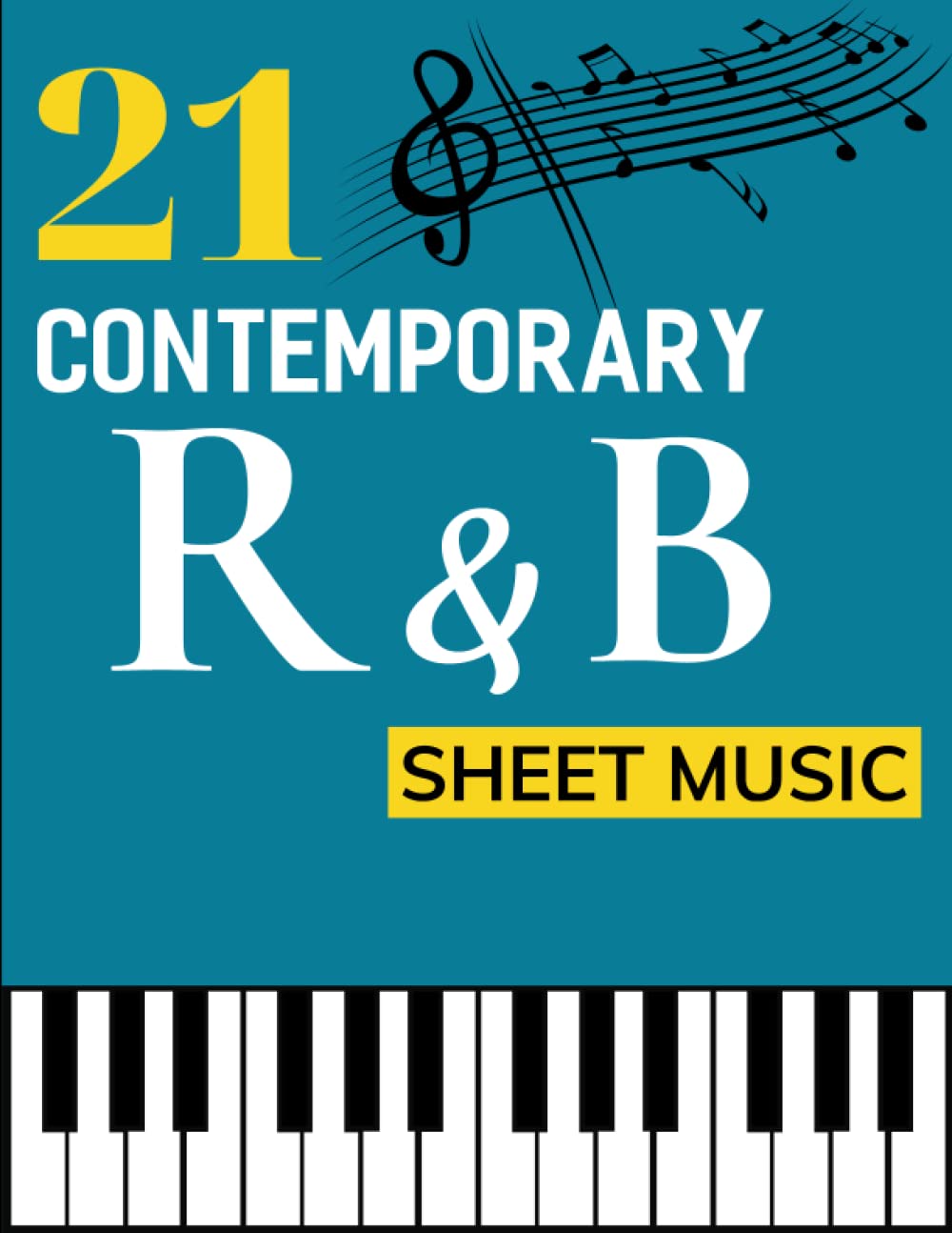 capítulo por capítulo baixar 21 Contemporary R&B Sheet Music: Piano/ Vocal/ Guitar