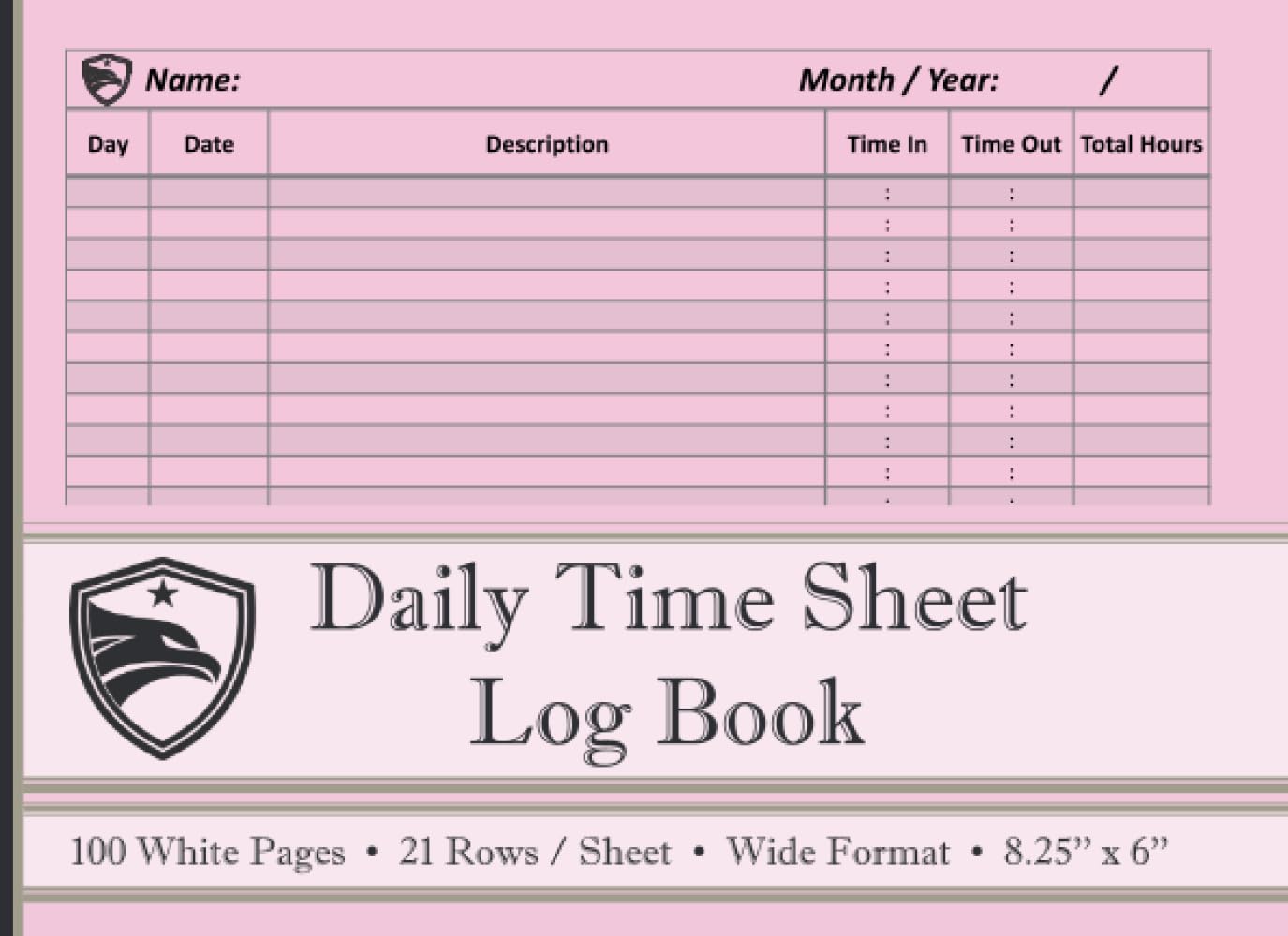 ler totalmente Daily Time Sheet Log book | Simple to use Timesheet Logbook To Record Employee Work Time in and out each day | Ideal for business, freelancer or... page | Landscape | 8.25'' x 6 '' | Rose Pink