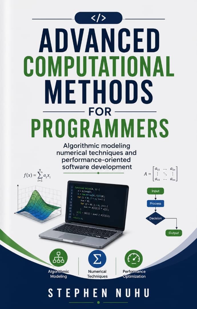 ler totalmente ADVANCED COMPUTATIONAL METHODS FOR PROGRAMMERS: Algorithmic Modeling Numerical Techniques and Performance Oriented Software Development (English Edition)