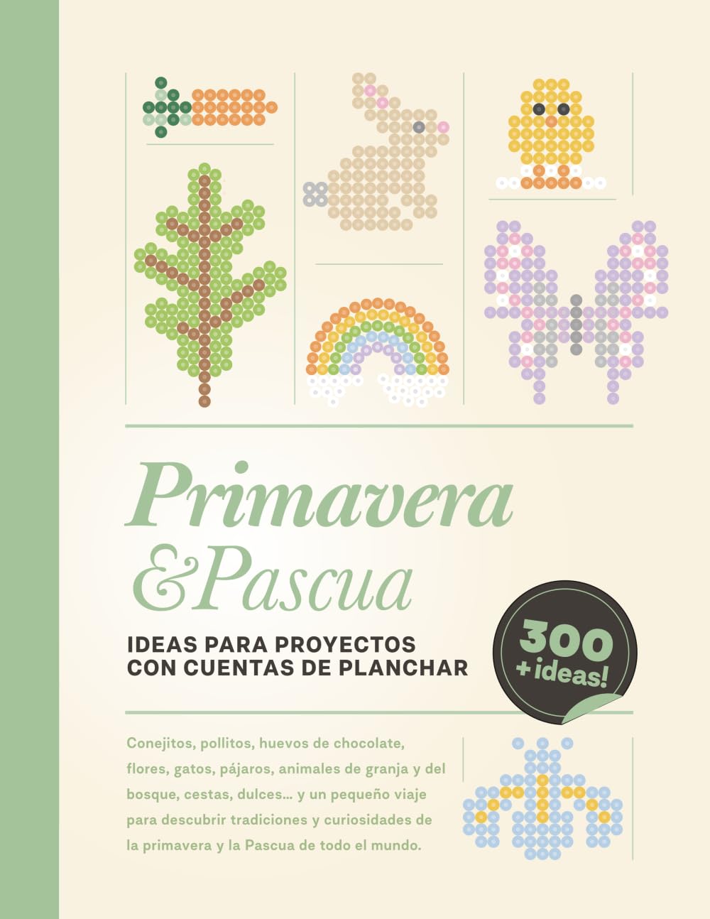 Primavera&Pascua: Ideas para proyectos con cuentas de planchar (Spanish Edition) baixar livro de graça