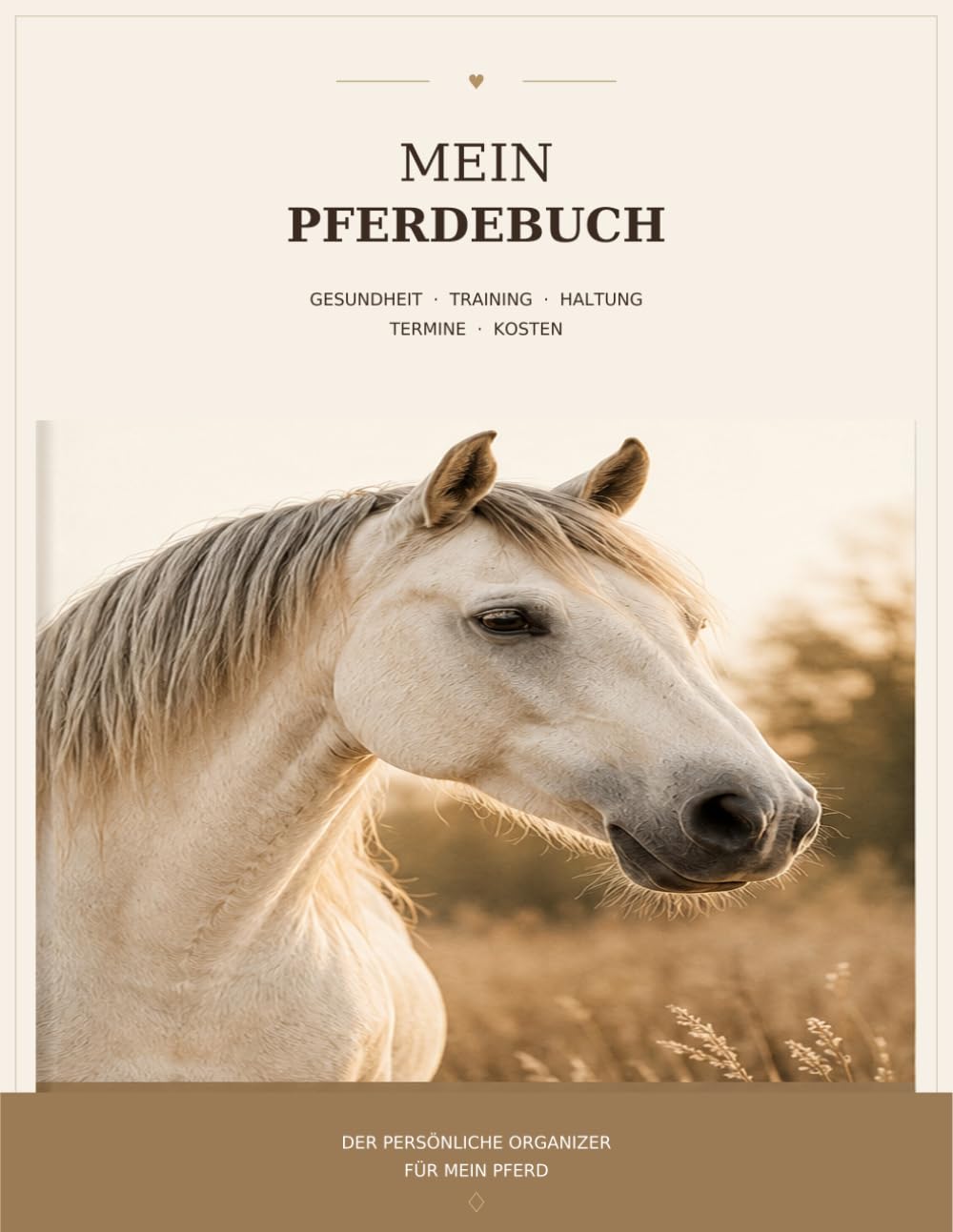 Mein Pferdebuch: Der persönliche Organizer für Gesundheit, Training, Haltung, Termine und Kosten (German Edition) baixar o livro de graça