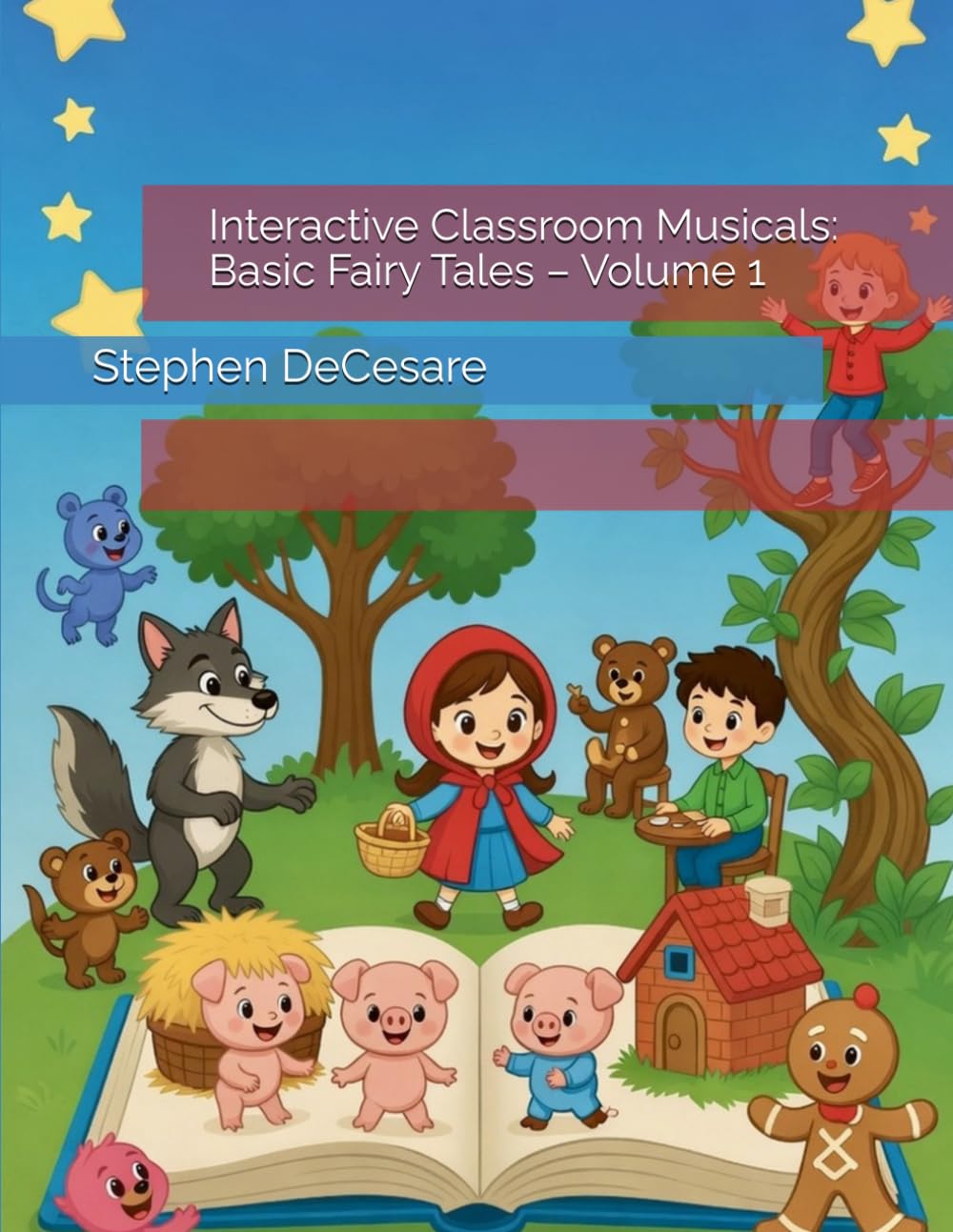 ler totalmente Interactive Classroom Musicals: Basic Fairy Tales – Volume 1