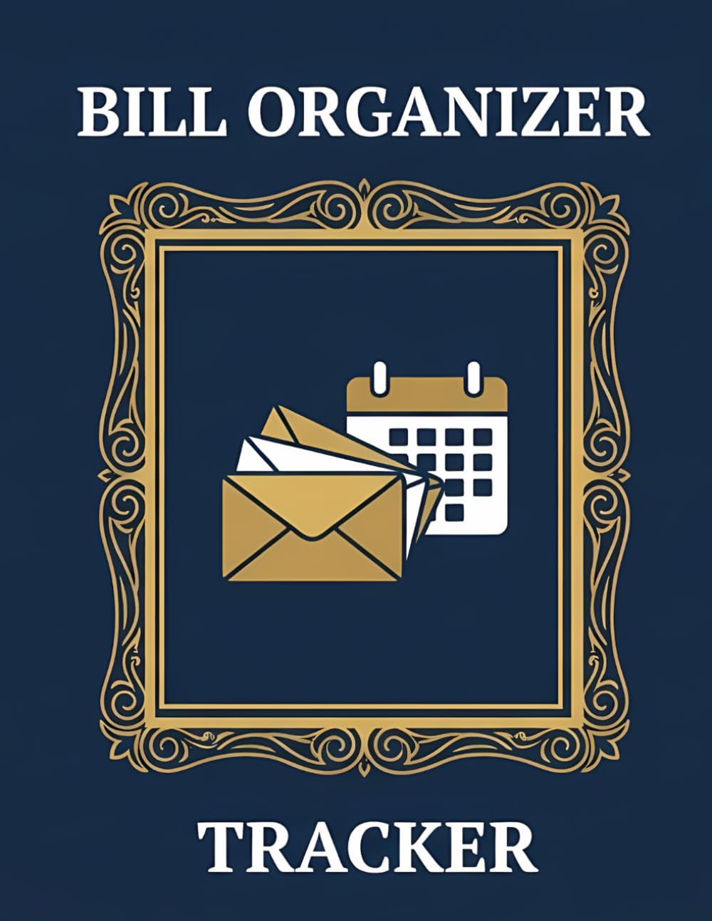ler totalmente Bill Organizer & Tracker: A Monthly Payment Planner: Track Due Dates, Amounts and Payment Status for Every Household Bill, with Space for Account Contacts