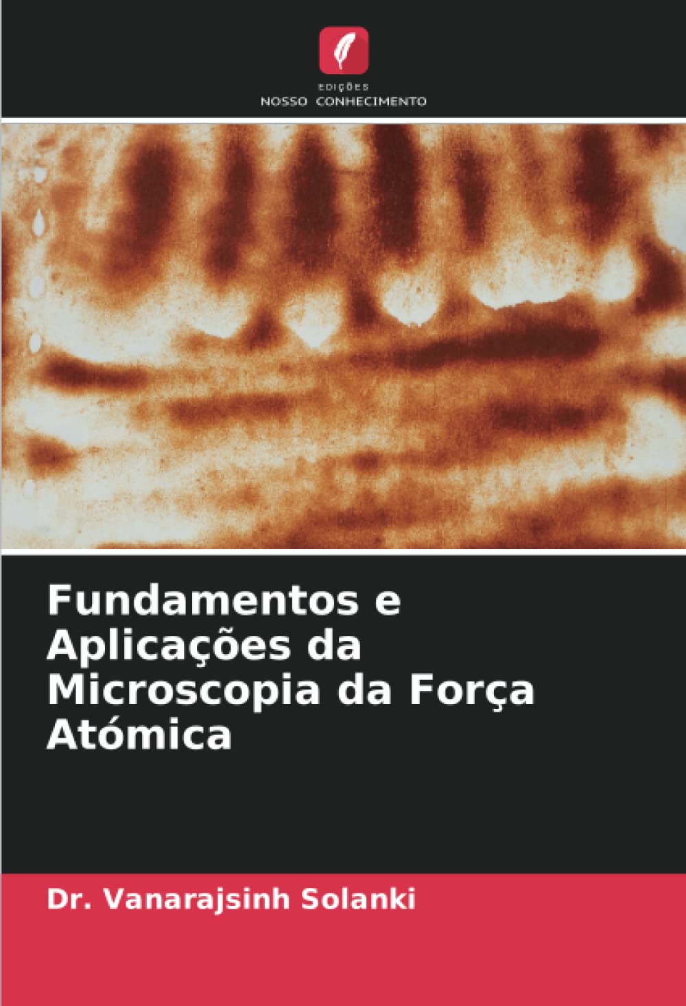 Fundamentos e Aplicações da Microscopia da Força Atómica baixar o livro de graça