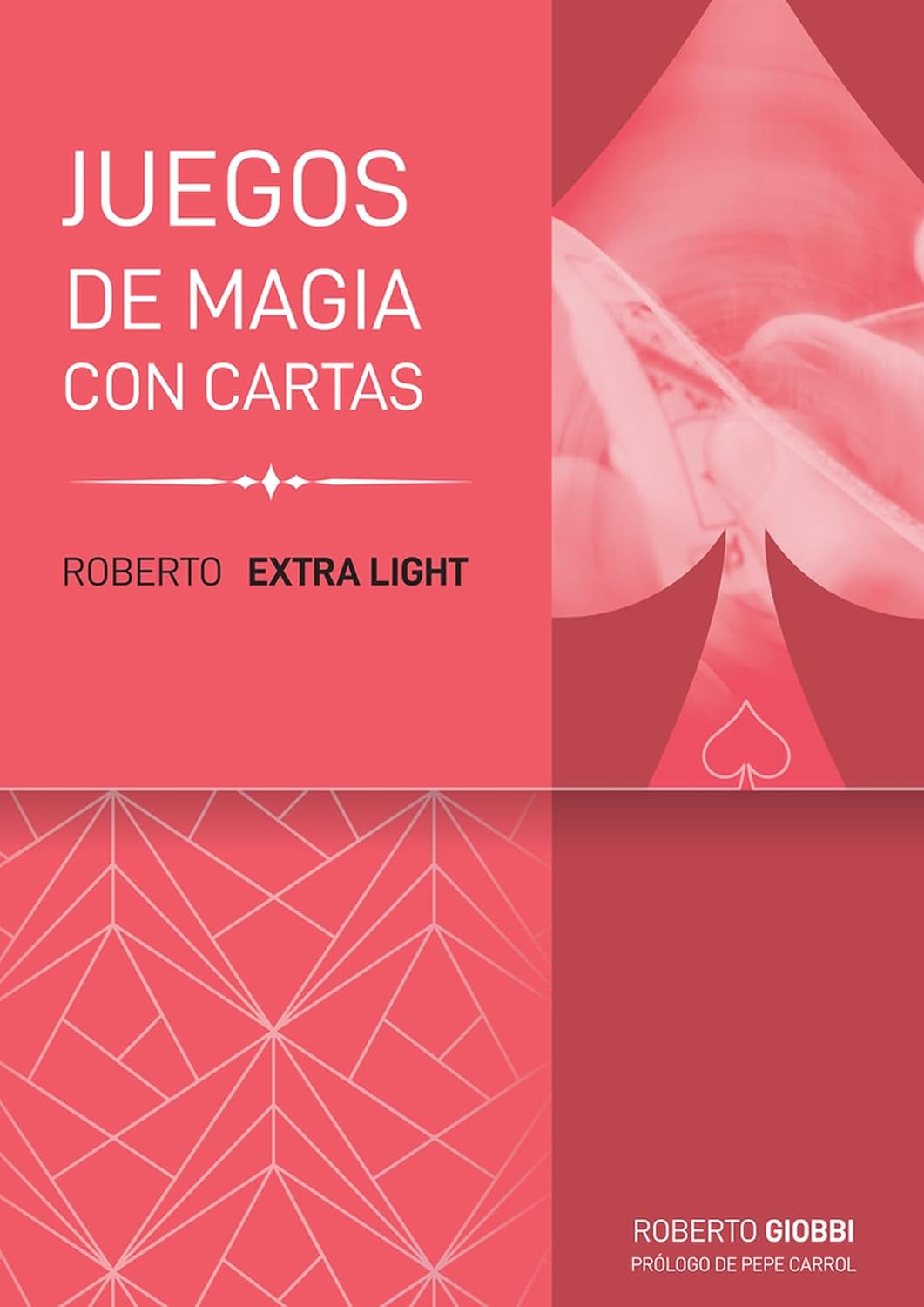 Roberto Extra Light: Juego de magia con cartas: 2