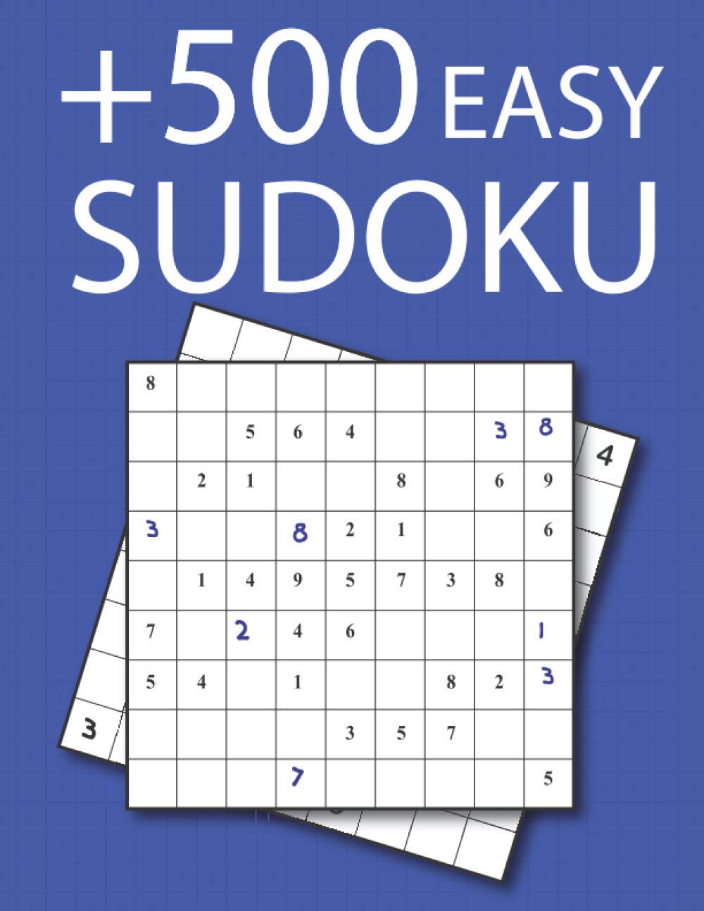 +500 Easy Sudoku: Beginner Sudoku Puzzle Books for Adults and Kids with 540 Sudoku with Solution baixar livro de graça