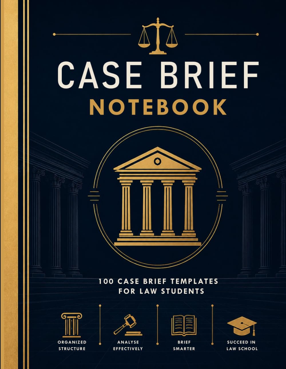 Law School Case Brief Notebook: Structured Case Brief Template for Law Students | Facts, Issues, Rules, Arguments, Holding & Legal Analysis baixar o livro de graça