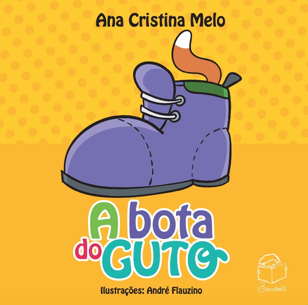 A bota do Guto: 1 baixar o livro de graça