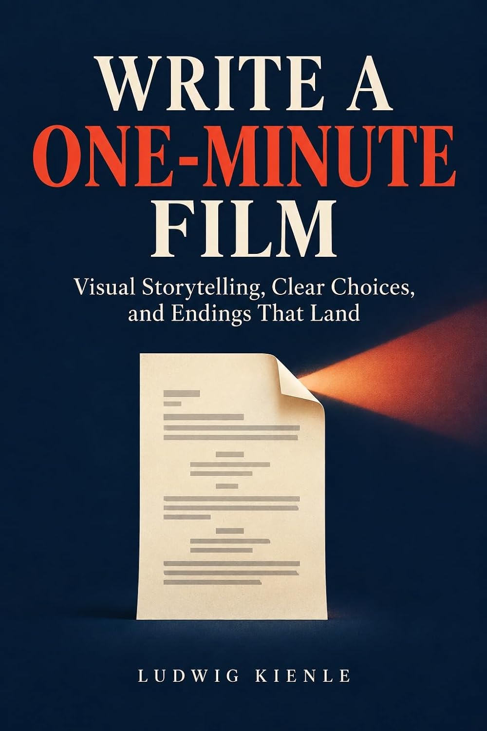capítulo por capítulo baixar Write a One-Minute Film: Visual Storytelling, Clear Choices, and Endings That Land (English Edition)