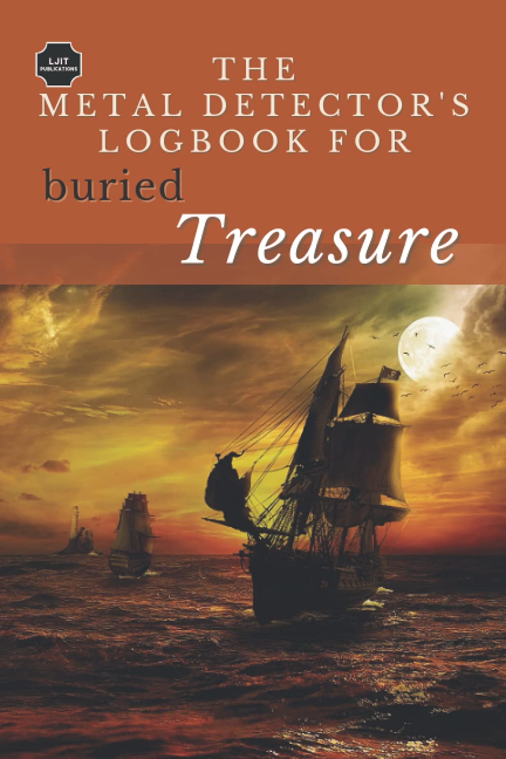 Metal Detector's Logbook: for Buried Treasure and Other Precious Metals baixar livro de graça