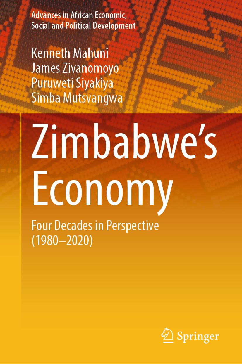 Zimbabwe’s Economy: Four Decades in Perspective (1980-2020) (Advances in African Economic, Social and Political Development) (English Edition) baixar livro de graça