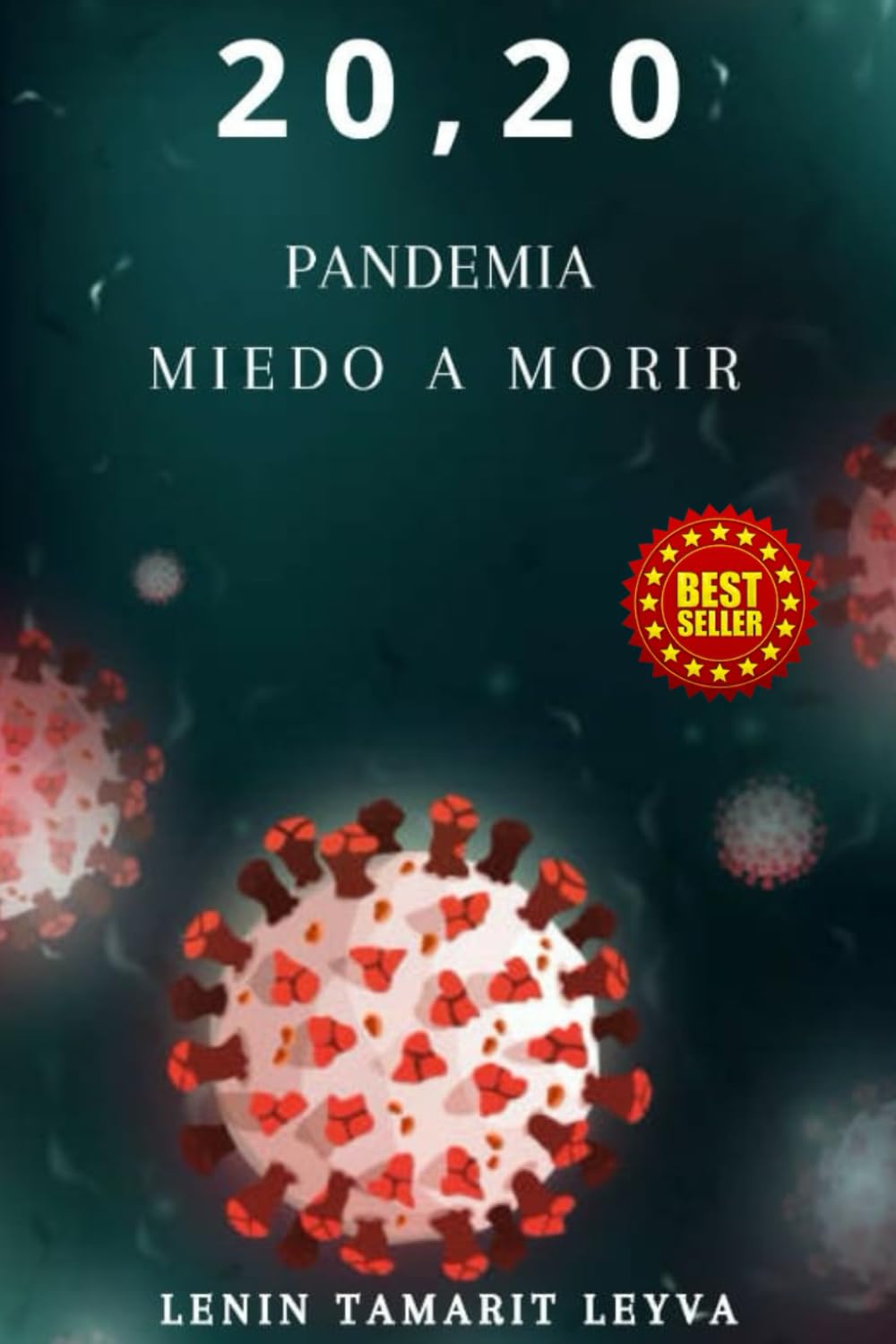 20,20: PANDEMIA MIEDO A MORIR (Spanish Edition)