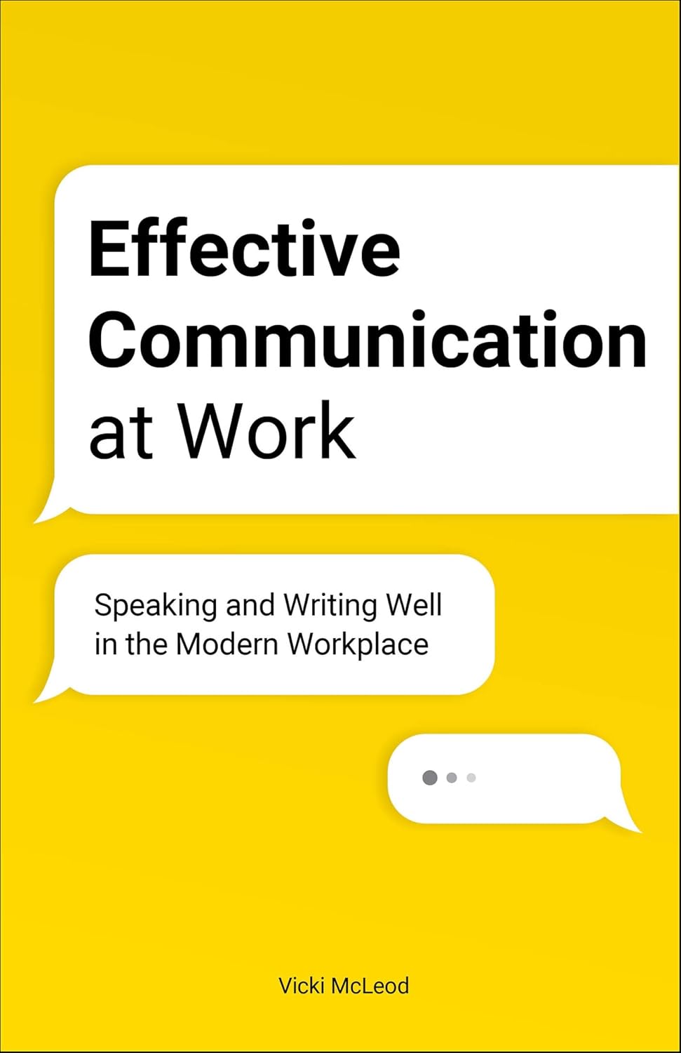 capítulo por capítulo baixar Effective Communication at Work: Speaking and Writing Well in the Modern Workplace (English Edition)