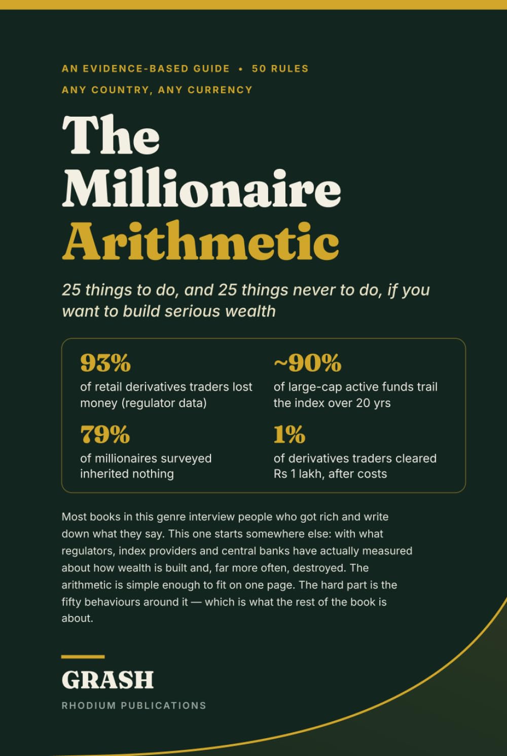 The Millionaire Arithmetic: 25 things to do, and 25 things never to do, if you want to build serious wealth baixar o livro de graça