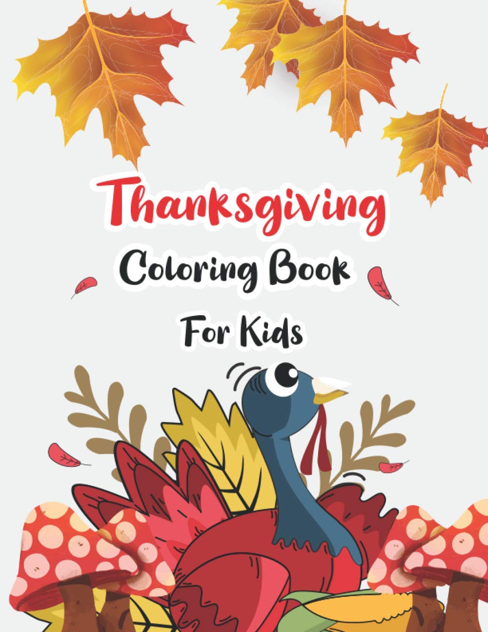 ler totalmente Thanksgiving Coloring Book for Kids: My Thanksgiving Activity Coloring Book for Kids Ages 4-8,Happy Thanksgiving Coloring Books For Children,Holiday Activity Books,Preschool Notebook