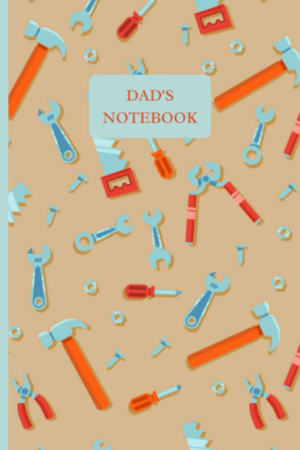 ler totalmente Dad's Notebook: Tools - 120 lined paged (6" x 9") notebook - ideal gift for DIY Lovers and can be used for office or general use