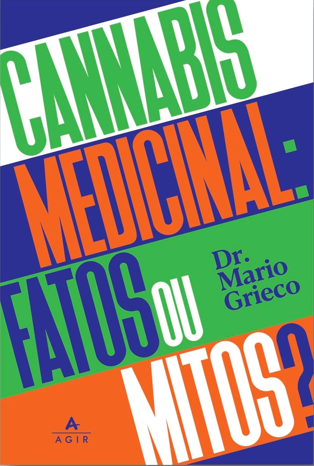 ler totalmente Cannabis medicinal: fatos ou mitos?