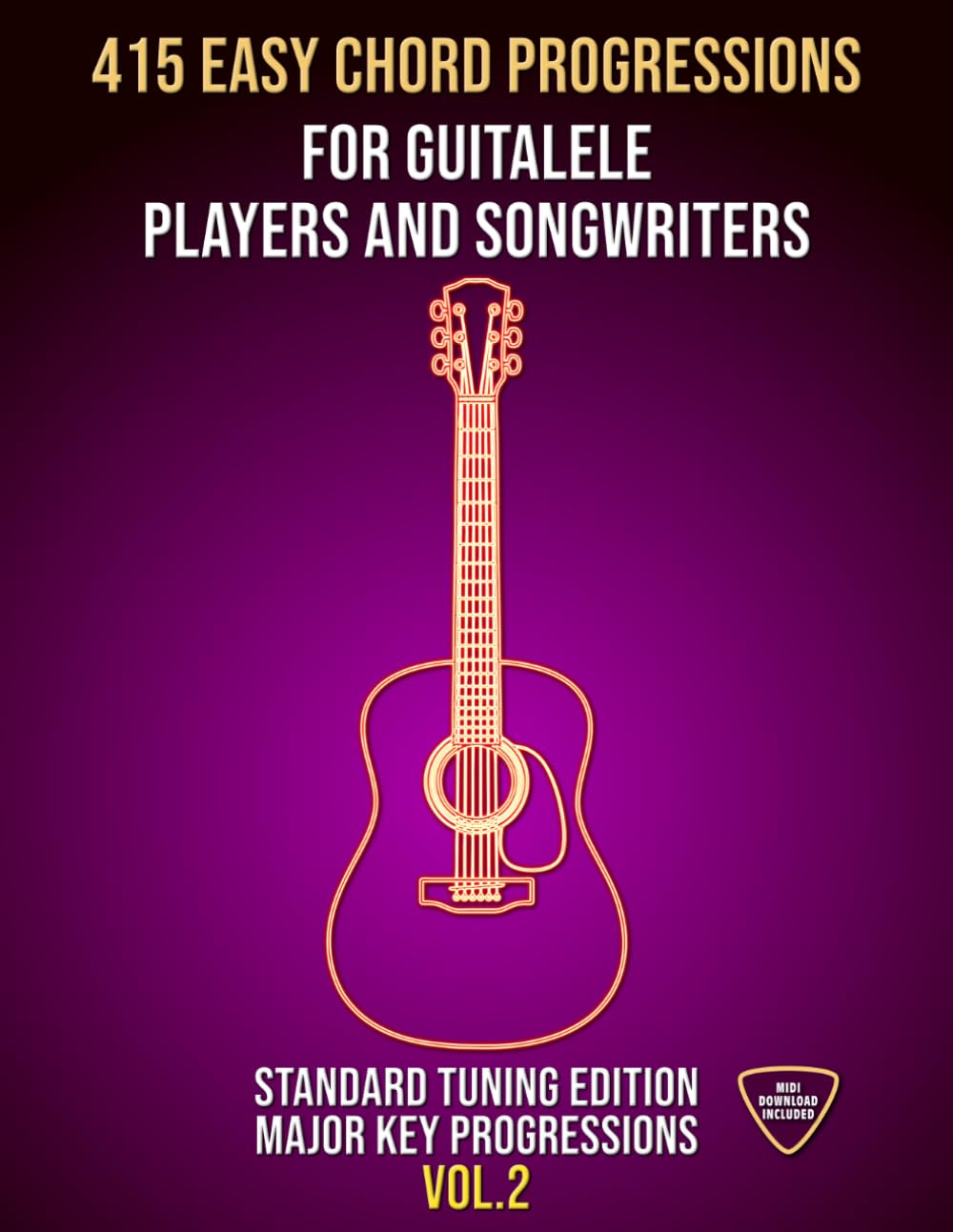 415 Easy Chord Progressions for Guitalele Players and Songwriters. Vol. 2: Major Key Progressions for Acoustic or Electric Guitarlele. Notes, Chord... MIDI Download Included. Beginner to Advanced. baixar o livro de graça