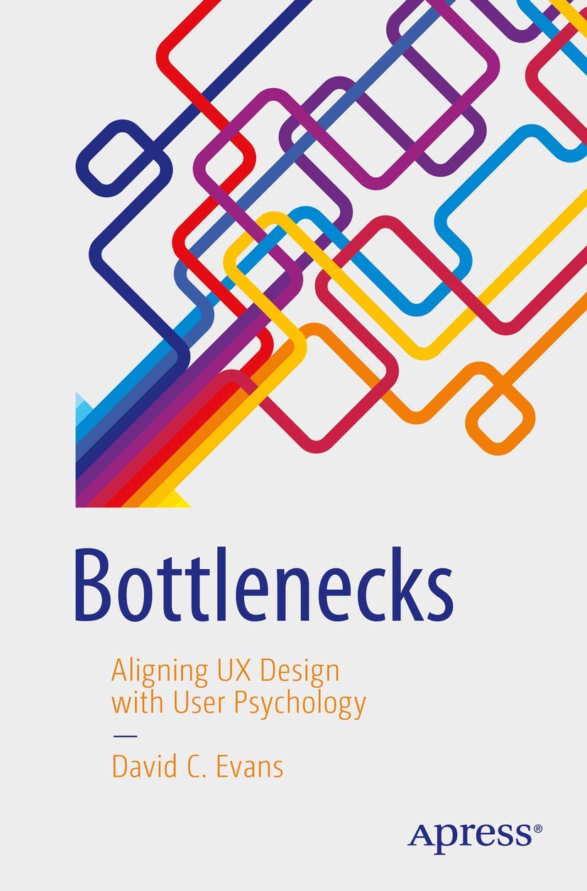 Bottlenecks: Aligning UX Design with User Psychology baixar livro de graça