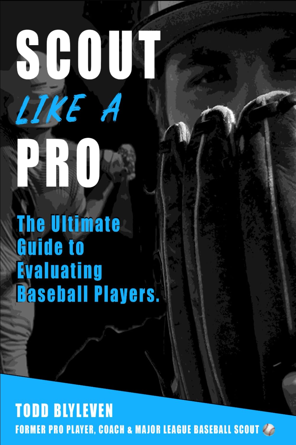 Scout Like A Pro: The Ultimate Guide to Evaluating Baseball Players baixar o livro de graça
