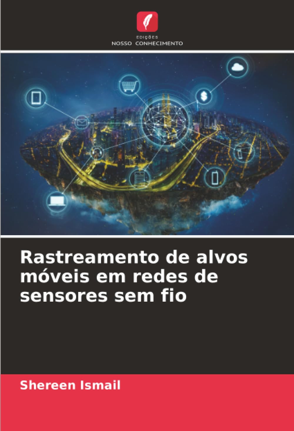 Rastreamento de alvos móveis em redes de sensores sem fio baixar livro de graça