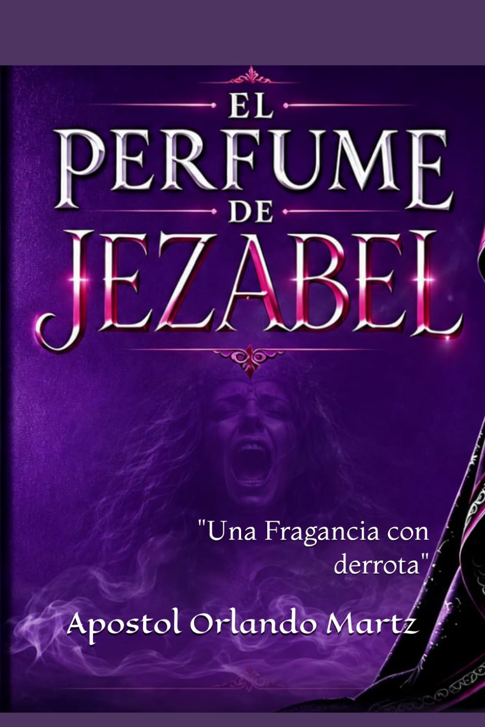 capítulo por capítulo baixar EL PERFUME DE JEZABEL: Una Fragancia con derrota (Spanish Edition)