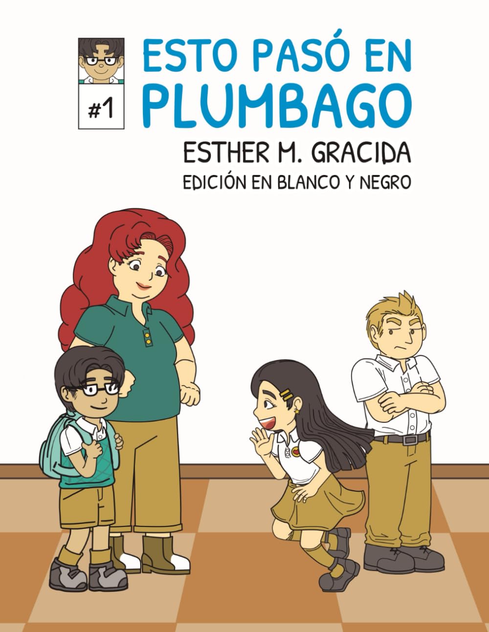 capítulo por capítulo baixar Esto pasó en Plumbago 1: Edición en blanco y negro (Spanish Edition)
