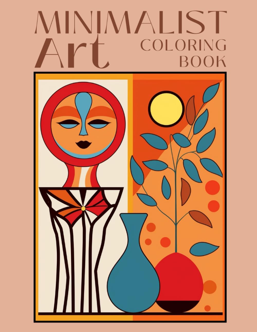 Minimalist Art Coloring Book: Boho Coloring Book for Adults - a Collection of Aesthetic and Modern Boho Art | for Moment of Peace and Relaxation baixar o livro de graça