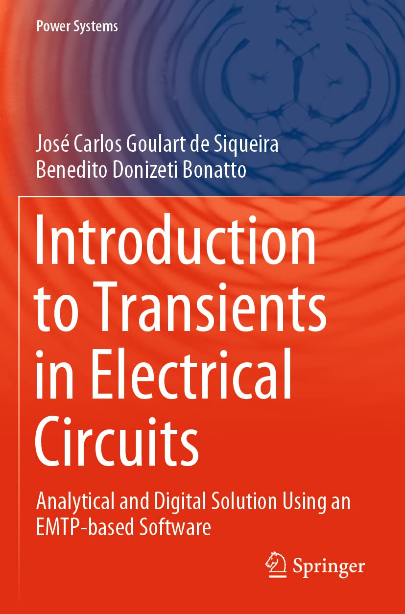 Introduction to Transients in Electrical Circuits: Analytical and Digital Solution Using an Emtp-Based Software baixar o livro de graça