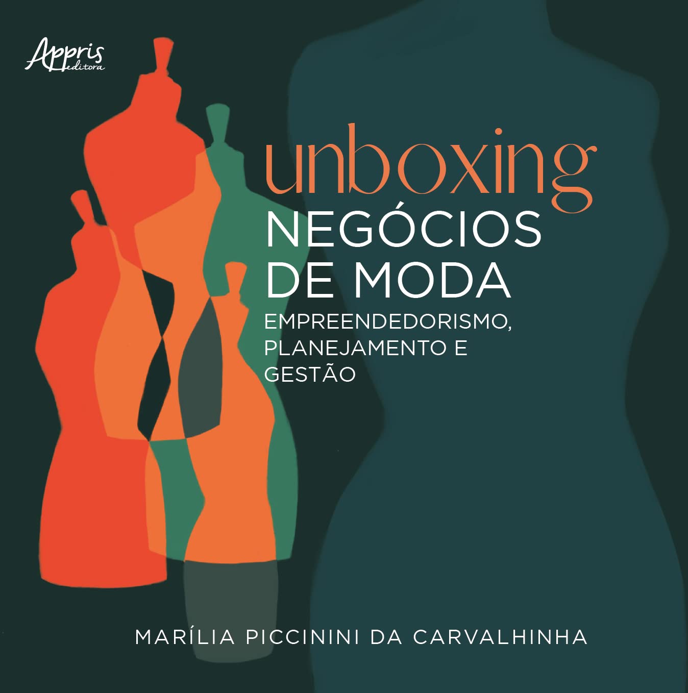ler totalmente Unboxing Negócios de Moda: Empreendedorismo, Planejamento e Gestão