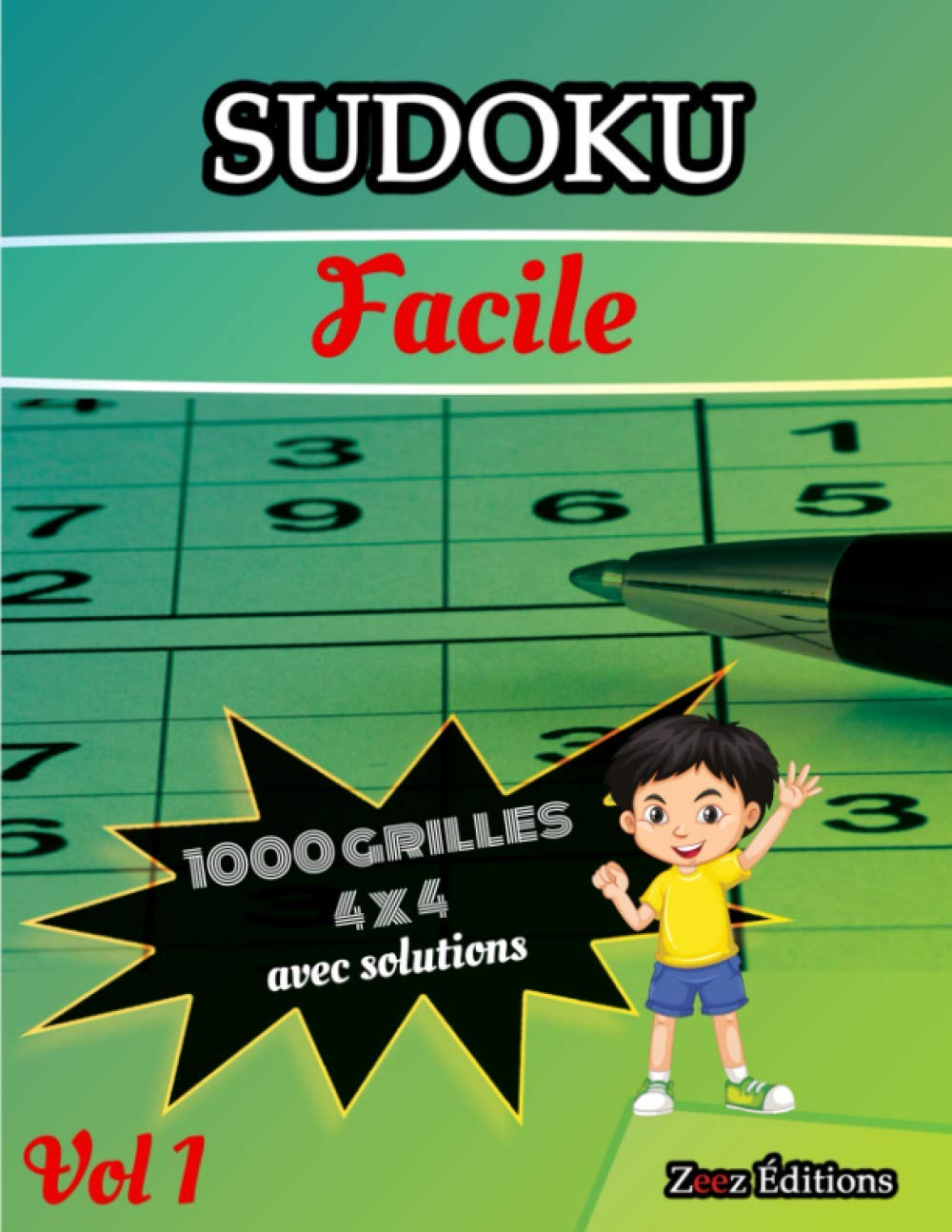 ler totalmente Sudoku: Sudoku 1000 Grilles|Facile 4x4|Pour Enfants Avec Solutions|Cadeau À Offrir Aux proches Ou À Soi|Jeu De Logique Compatible Avec La Relaxation... Le Divertissement (French Edition)