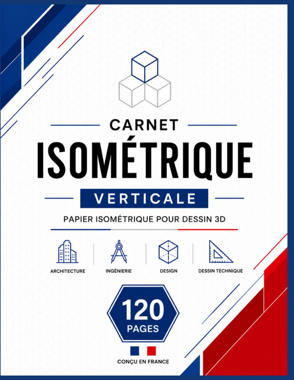 Carnet Isométrique Vertical: Cahier de dessin 3D à grille isométrique | Papier blanc avec grille gris clair | 120 pages | Format 8,5 × 11 pouces (French Edition) baixar o livro de graça