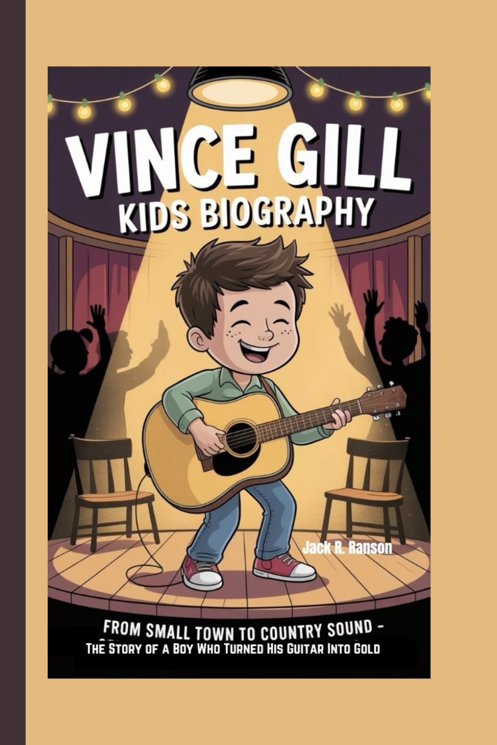 VINCE GILL KIDS BIOGRAPHY: From Small Town to Country Sound - The Story of a Boy Who Turned His Guitar Into Gold baixar o livro de graça