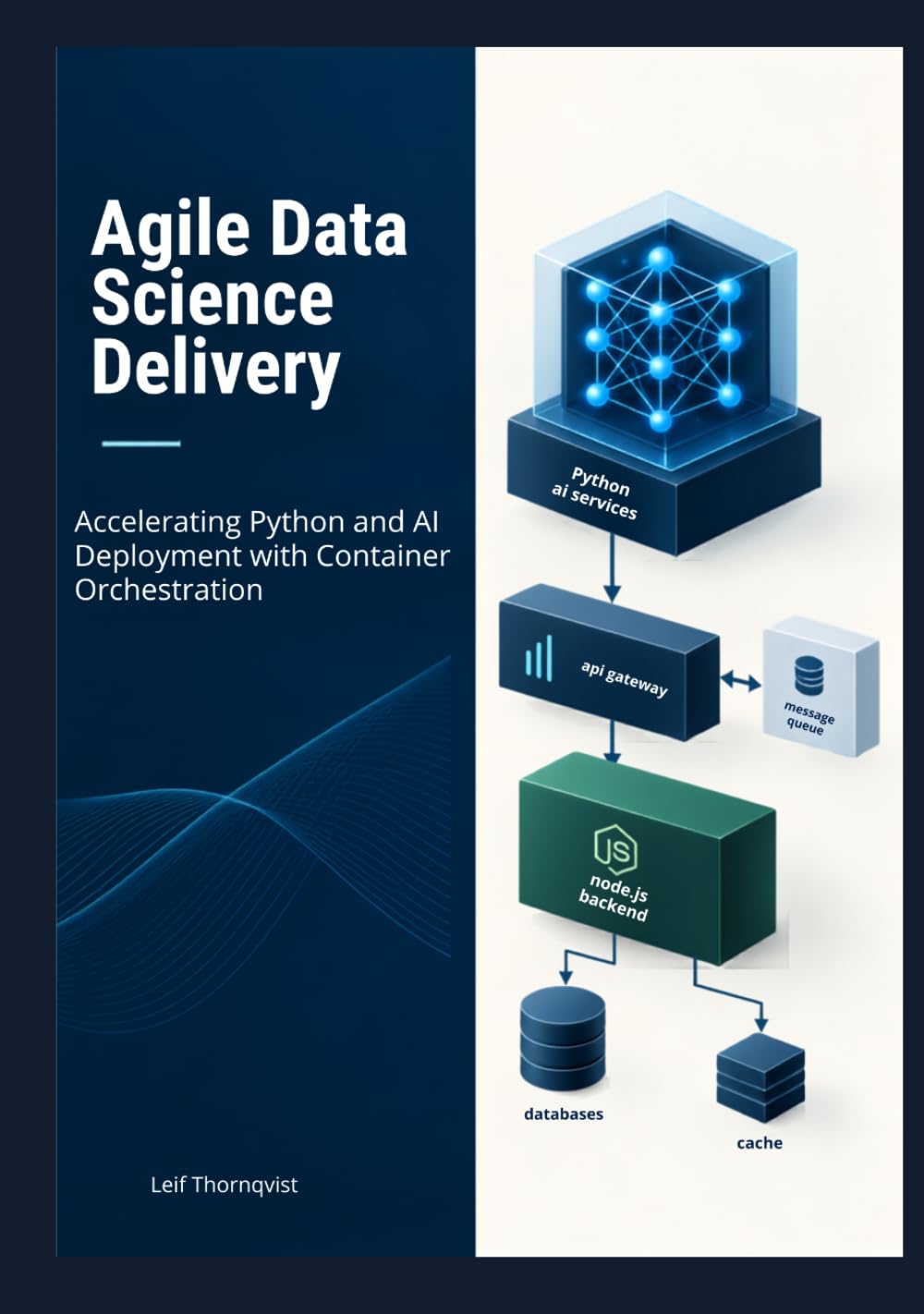 Agile Data Science Delivery: Accelerating Python and AI Deployment with Container Orchestration baixar livro de graça