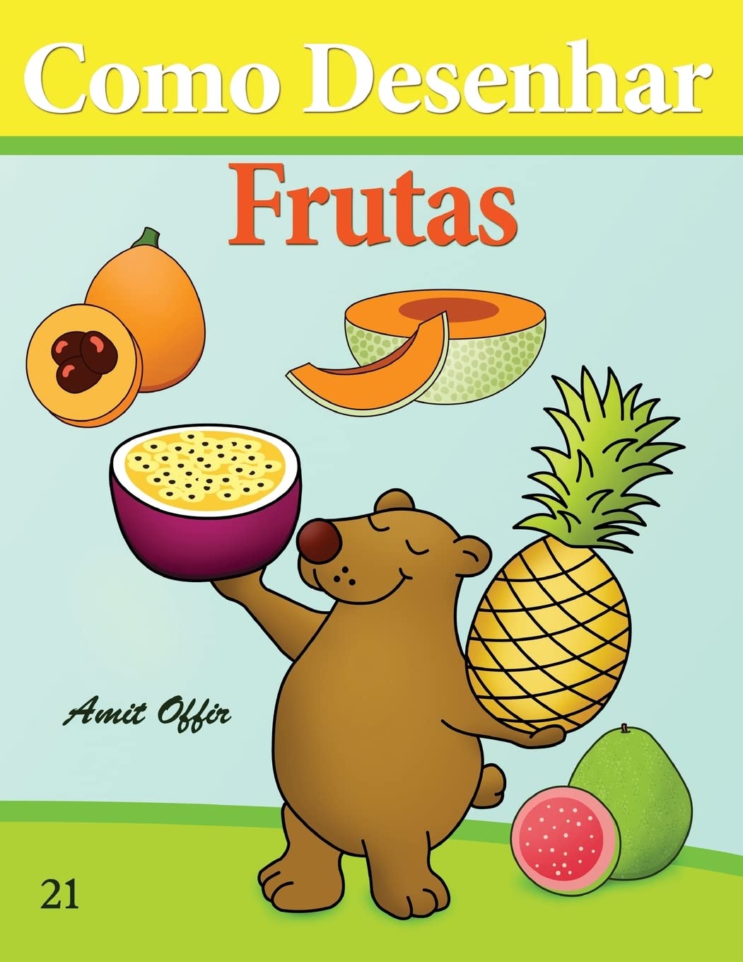 Como Desenhar: Frutas: Livros Infantis: 21 baixar livro de graça