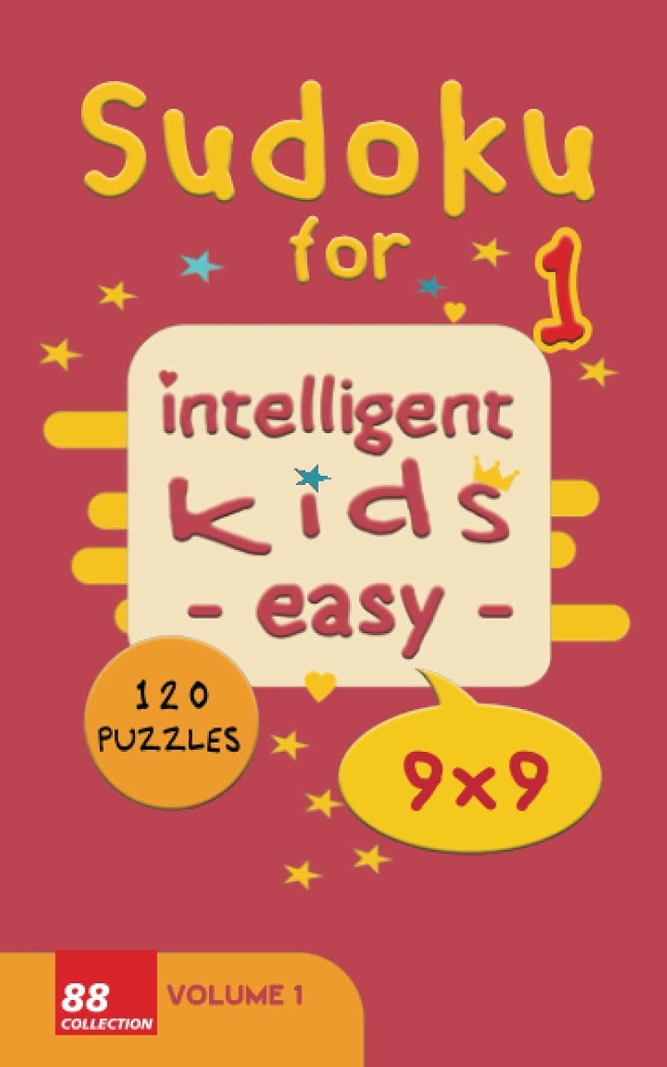 Sudoku for intelligent kids - Easy- - Volume 1- 120 Puzzles - 9x9: Easy level and fun Sudoku puzzles game for kids -Solutions included 122 pages 5x8 inches - soft cover - glossy finish baixar o livro de graça