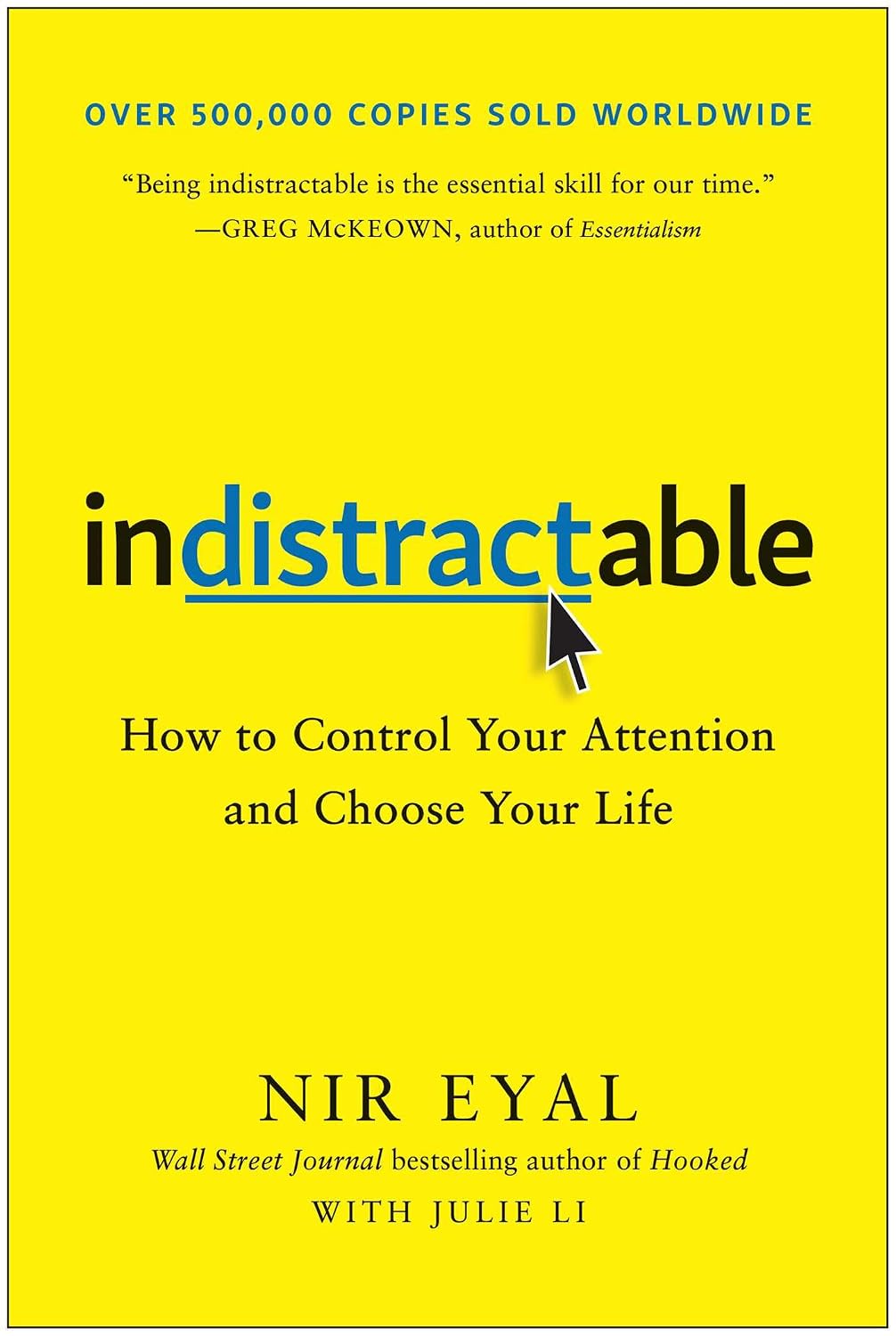ler totalmente Indistractable: How to Control Your Attention and Choose Your Life