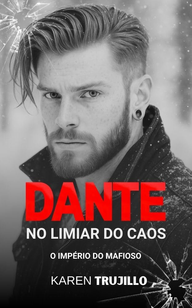 Dante: No limiar do caos (O império do mafioso Livro 6) baixar o livro de graça