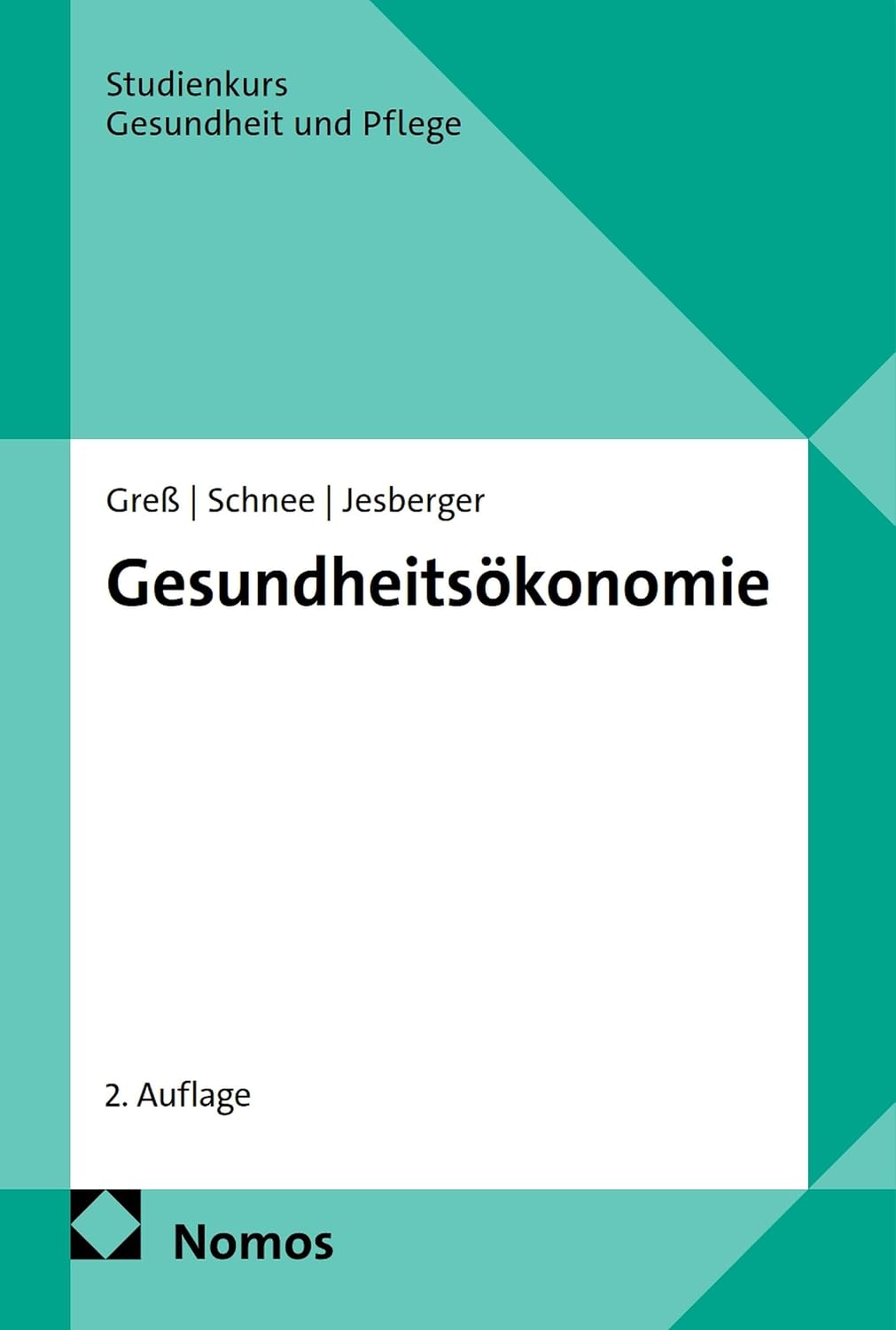 Gesundheitsökonomie (Studienkurs Gesundheit und Pflege) (German Edition) baixar o livro de graça