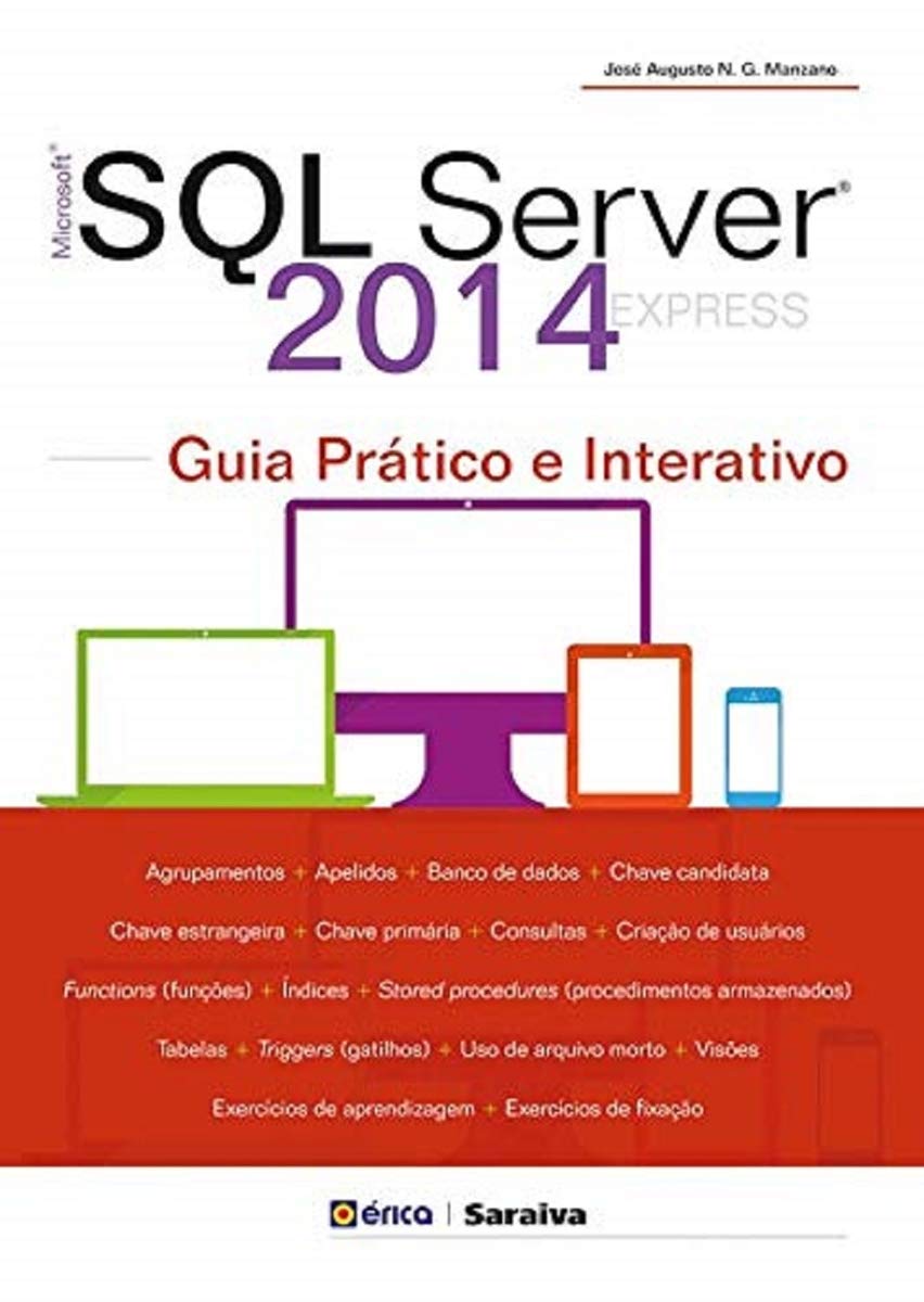 ler totalmente Microsoft SQL Server 2014 express: Guia prático e interativo