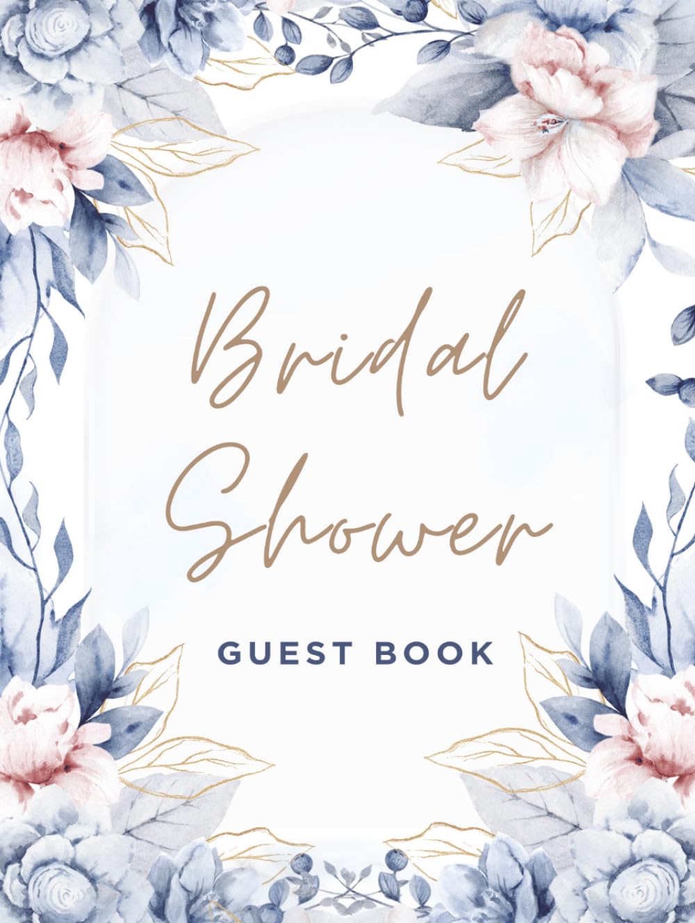 ler totalmente Bridal Shower Guest Book: Elegant Dusty Blue Floral Hardcover Memory Keepsake Journal for Guests to Sign In and Record Marriage Advice, Wedding... & Photo Pages to Celebrate New Bride to Be