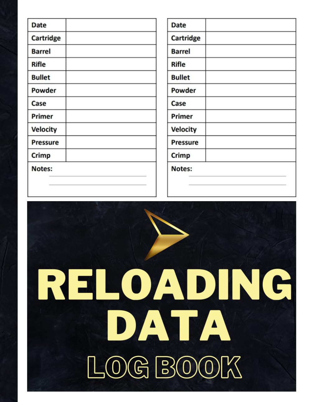 Reloading Data Log Book: Record Ammunition Details | Track & Record Ammunition Handloading Details For Shooters | ammunition reloading | ammunition bullets | ammunition reloading supplies baixar o livro de graça
