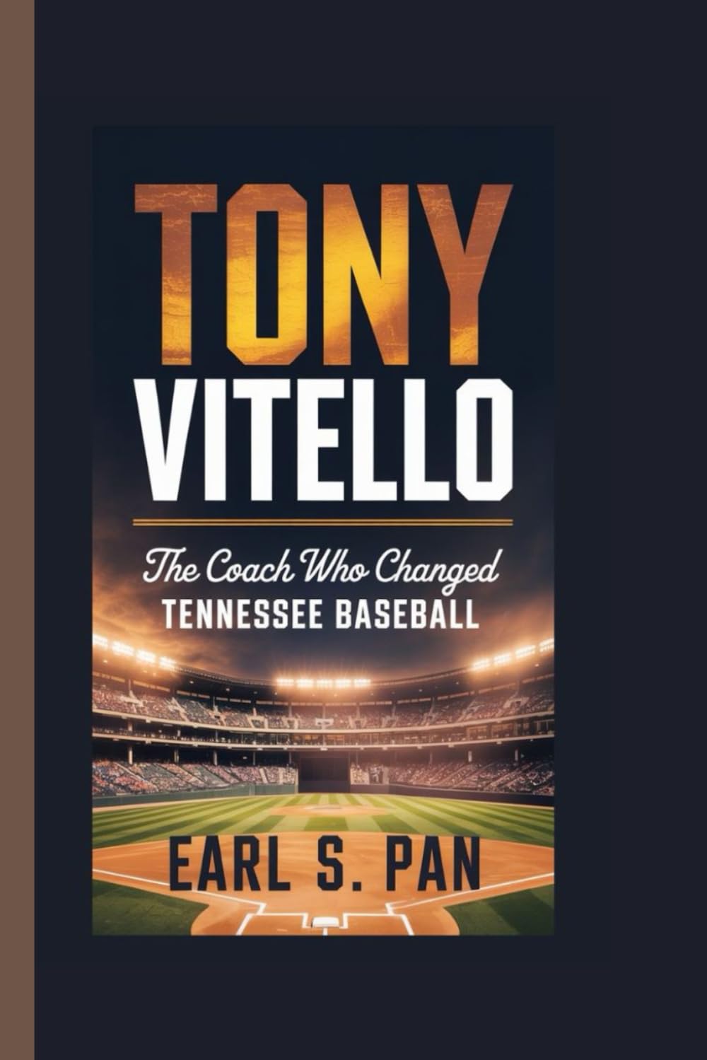 Tony Vitello: The Coach Who Changed Tennessee Baseball baixar o livro de graça