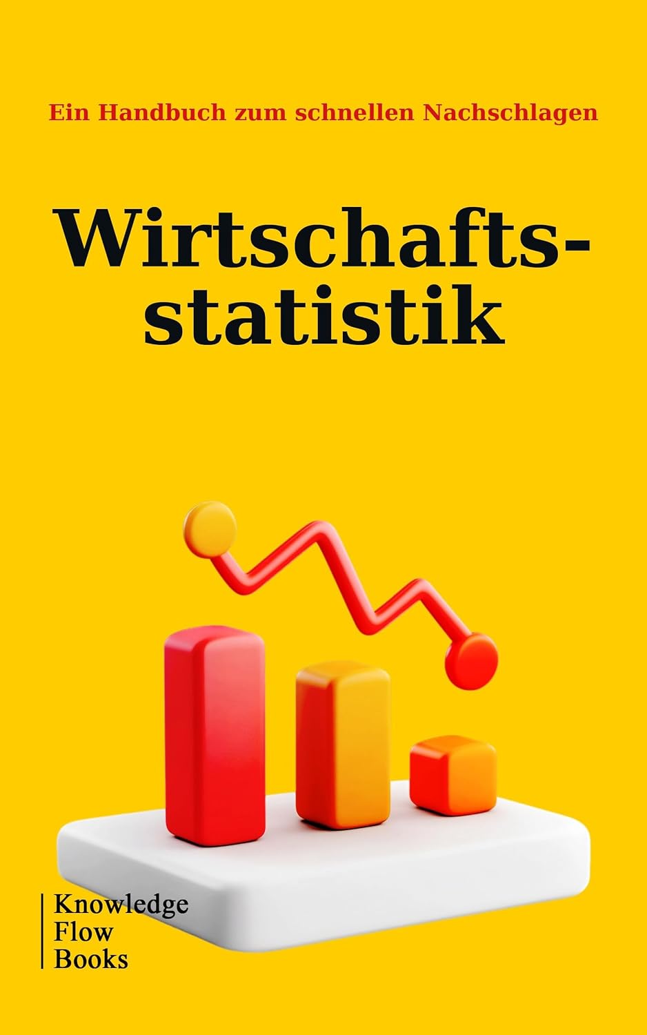 ler totalmente Wirtschaftsstatistik (Management und Betriebswirtschaft) (German Edition)