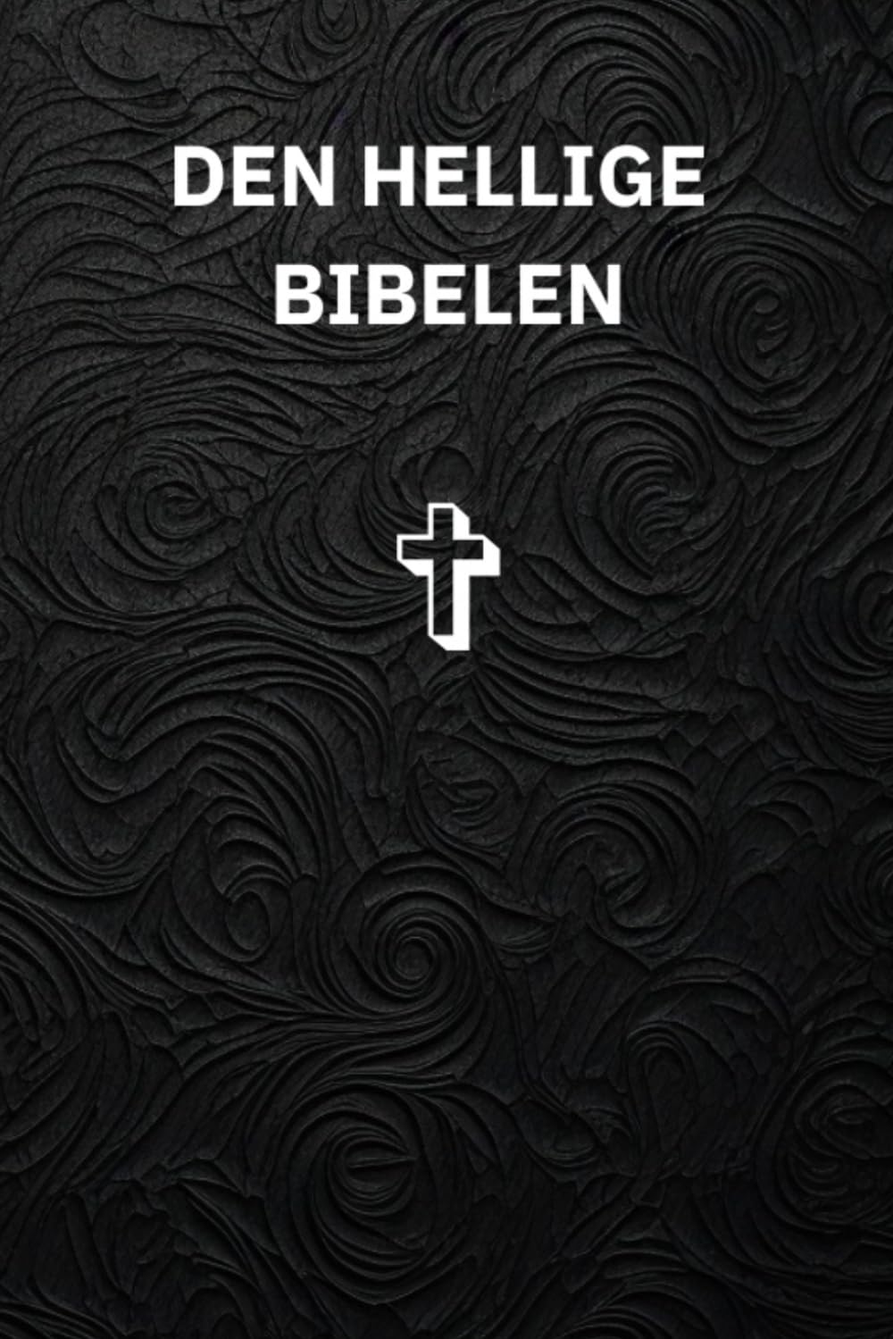 Den Hellige Bibelen, The Holy bible in Norwegian Bokmål: Det Nye Testamentet, New Testament baixar o livro de graça