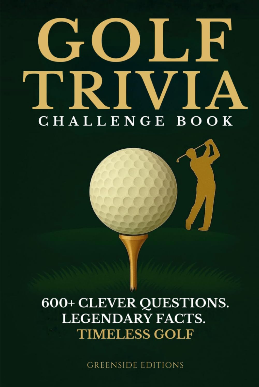 ler totalmente Golf Trivia Challenge Book: 600+ Fun and Clever Quiz Questions, Fascinating Facts & Legendary Moments to Test Your Knowledge. A Smart and Entertaining Gift Book for Every Golf Fan
