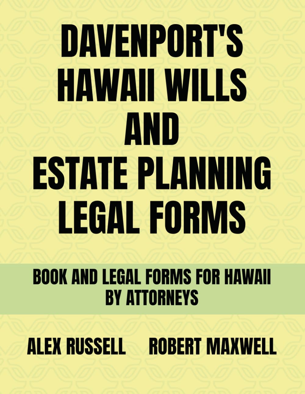 Davenport's Hawaii Wills And Estate Planning Legal Forms baixar livro de graça